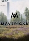 Mavericks: Proving Grounds