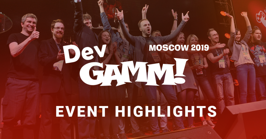 DevGAMM Moscow 2019 поставила рекорд по количеству гостей